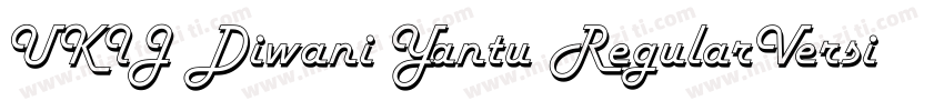 UKIJ Diwani Yantu RegularVersion 3字体转换